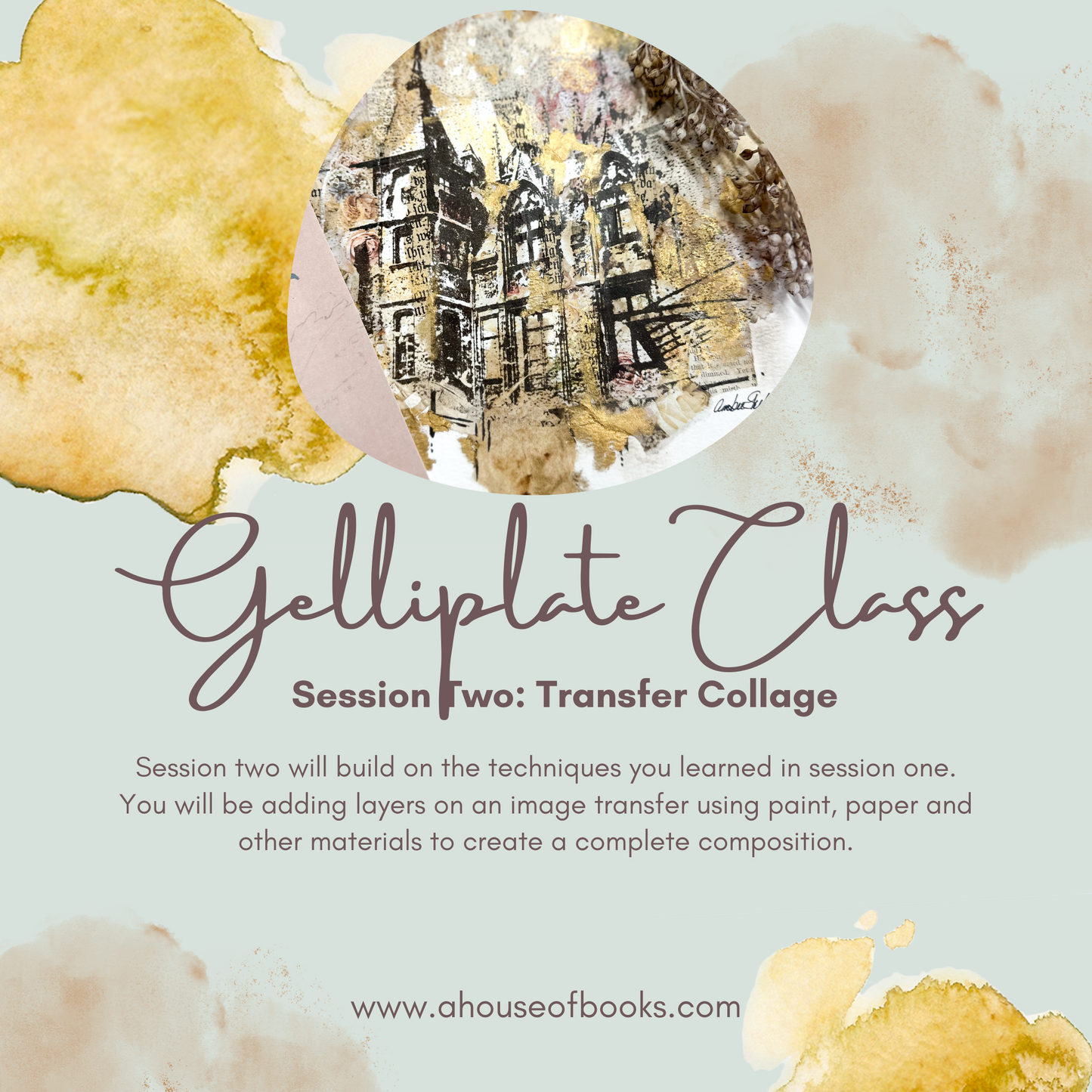 Gelliplate Class- Transfer Collage