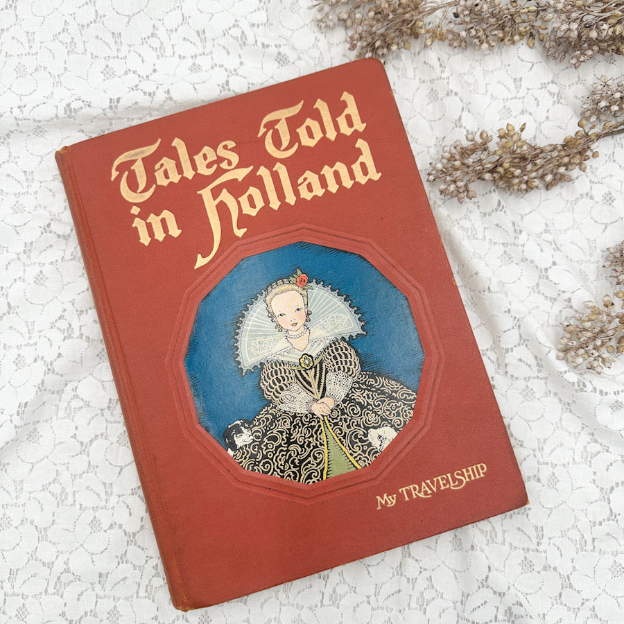 Tales Told in Holland- Illustrated